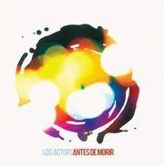 Capa do Álbum "Antes De Morir", de Los Actors