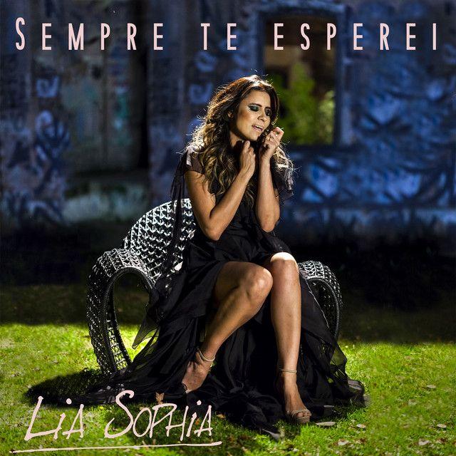 Portada de Sencillo/EP "Sempre Te Esperei", de Lia Sophia