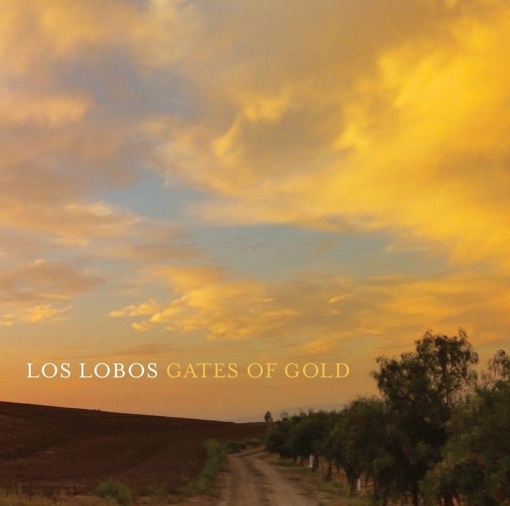 Capa do Álbum "Gates Of Gold", de Los Lobos