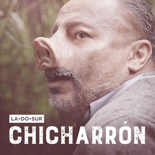 Single/EP cover of "Chicharrón" by LadoSur