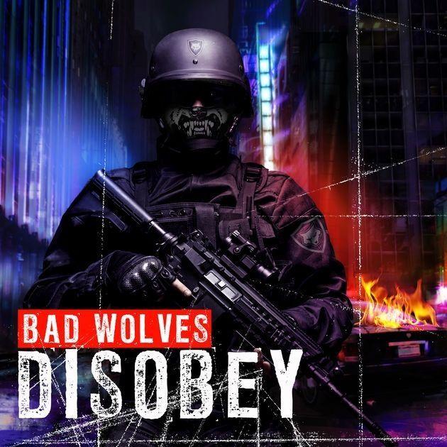 Portada de Álbum "Disobey", de Bad Wolves