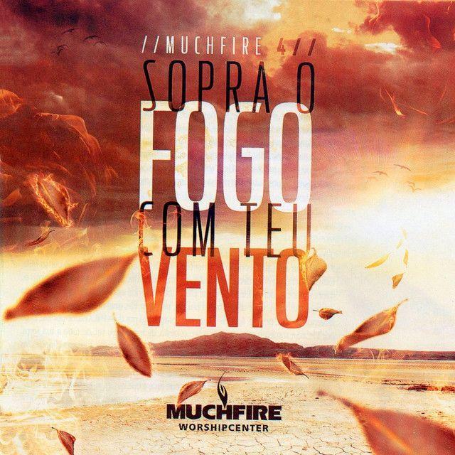 Portada de Álbum "Sopra o Fogo Com Teu Vento", de Much Fire 