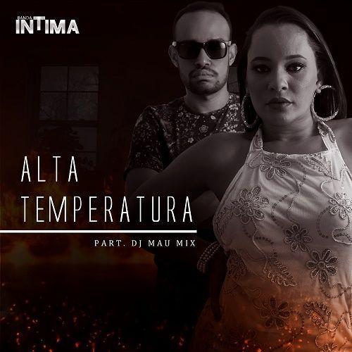 Capa do Single/EP "Alta Temperatura", de Banda Íntima
