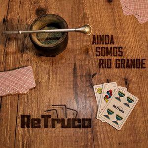 Portada de Álbum "Ainda Somos Rio Grande", de Retruco