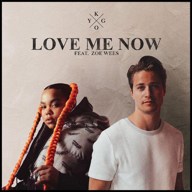 Capa do álbum "Love Me Now (feat. Zoe Wees)", de Kygo