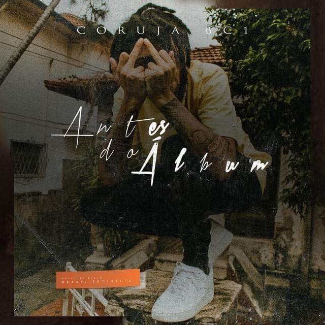 Portada de Álbum "Antes do Álbum", de Coruja BC1