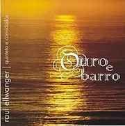 Capa do Álbum "Ouro e Barro", de Raul Ellwanger