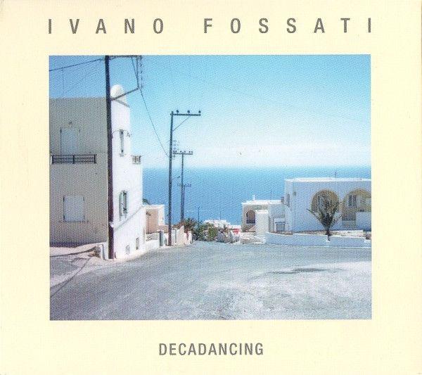 Portada de Álbum "Decadancing", de Ivano Fossati