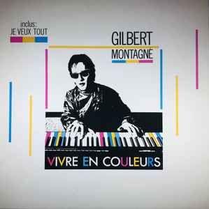 Album cover of "Vivre En Couleurs" by Gilbert Montagné
