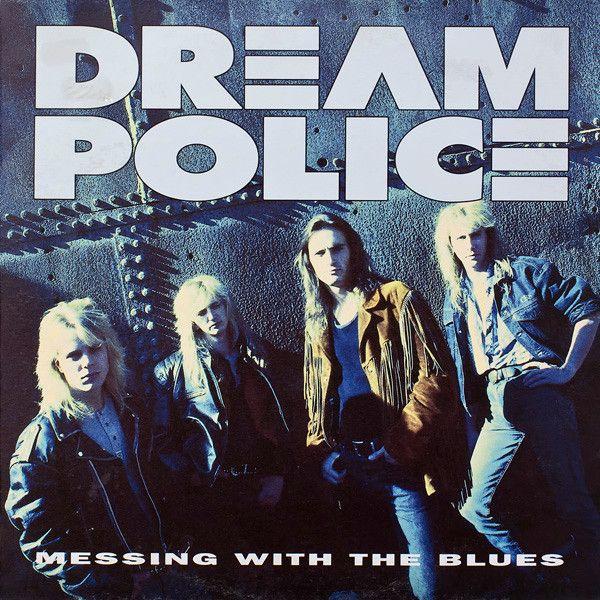 Album cover of "Messing With the Blues" by Dream Police