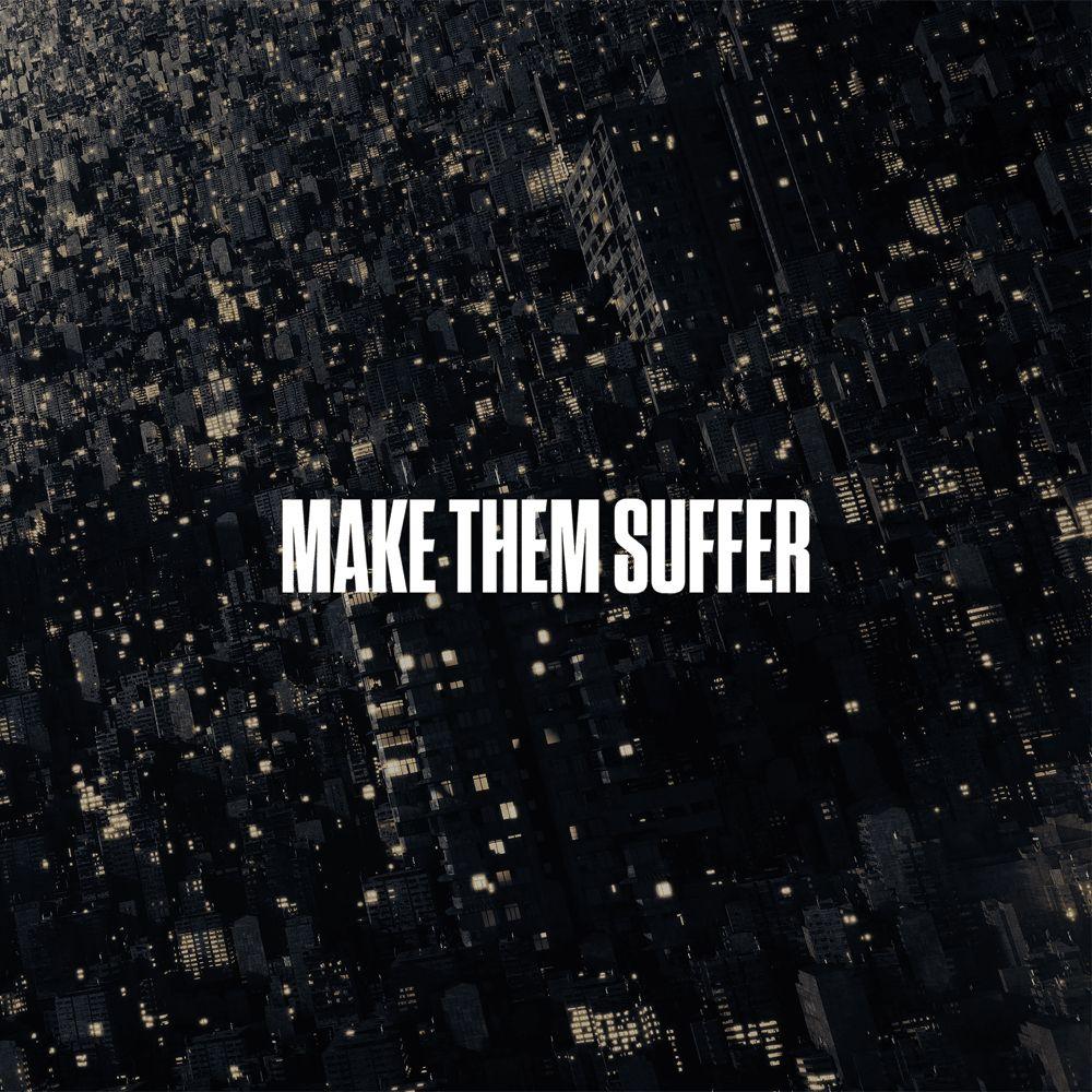 Portada de Álbum "Make Them Suffer", de Make Them Suffer