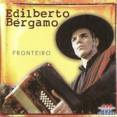 Capa do Álbum "Fronteiro", de Edilberto Bérgamo