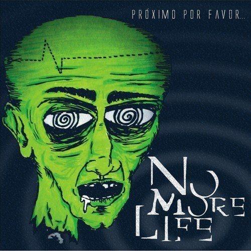 Portada de Álbum "Próximo Por Favor​.​.​.", de No More Life