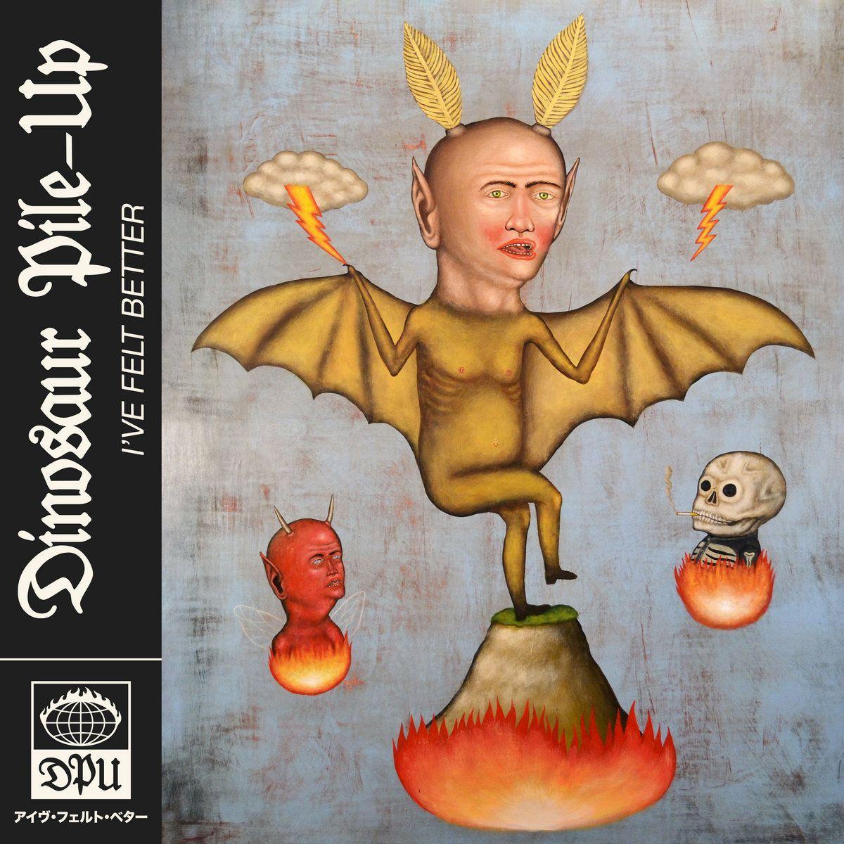 Portada de Álbum "I've Felt Better", de Dinosaur Pile-Up