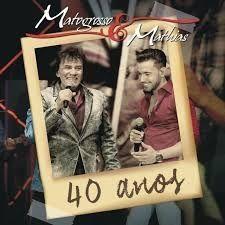 Portada de Álbum "40 Anos (Vol. 24)", de Matogrosso & Mathias