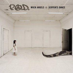 Capa do Álbum "When Angels and Serpents Dance", de P.O.D