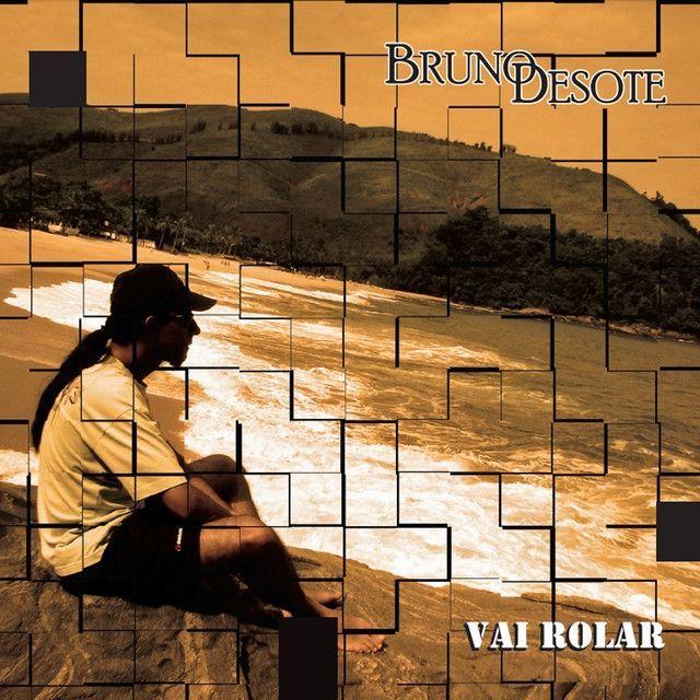 Portada de Álbum "Vai Rolar", de Bruno Desote