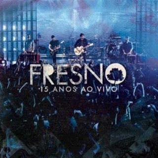 Portada de Álbum "15 Anos Ao Vivo", de Fresno