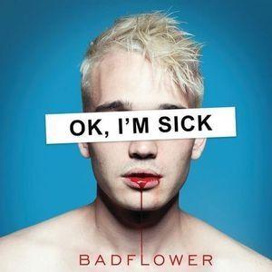 Portada de Álbum "OK, I'M SICK", de Badflower