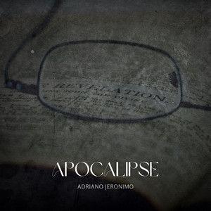 Portada de Sencillo/EP "Apocalipse", de Adriano Jeronimo