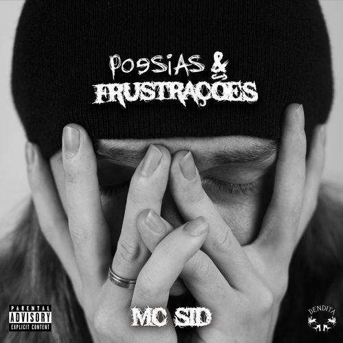 Capa do Álbum "Poesias e Frustrações", de MC Sid