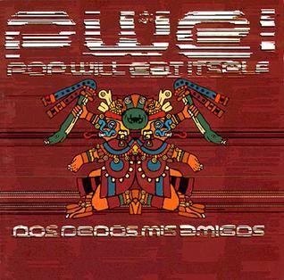 Portada de Álbum "Dos Dedos Mis Amigos", de Pop Will Eat Itself