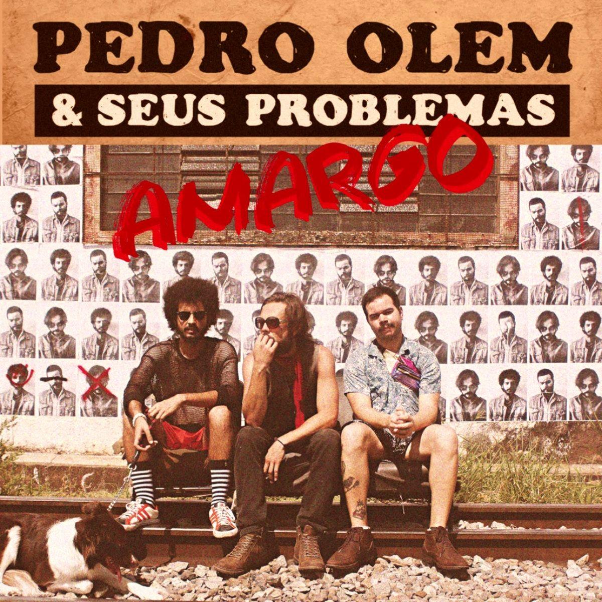Portada de Sencillo/EP "Amargo", de Pedro Olem & Seus Problemas