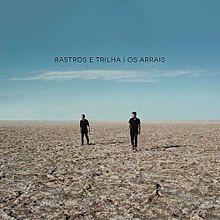 Portada de Álbum "Rastros e Trilha", de Os Arrais