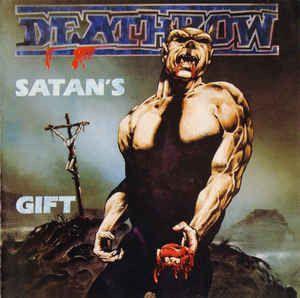Capa do Álbum "Satan's Gift", de Deathrow