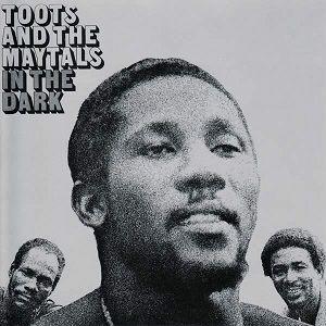 Album cover of "In The Dark" by Toots And The Maytals