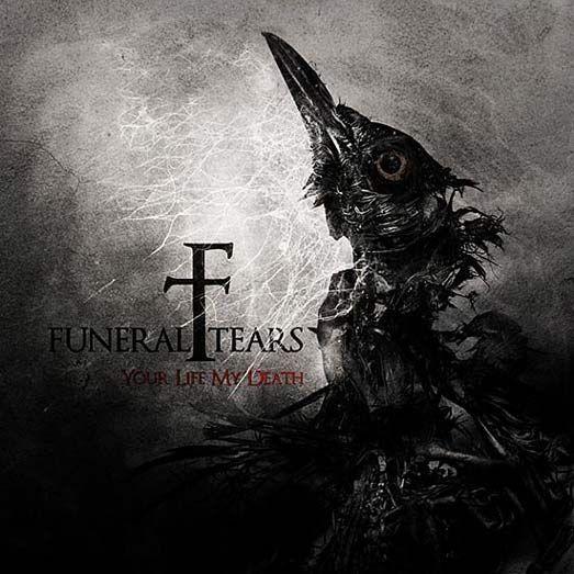 Portada de Álbum "Your Life My Death", de Funeral tears