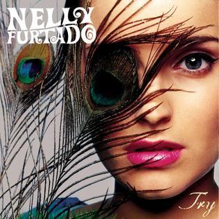 Album cover of "Try" by Nelly Furtado