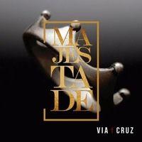 Portada de Sencillo/EP "Majestade", de Ministério Via Cruz