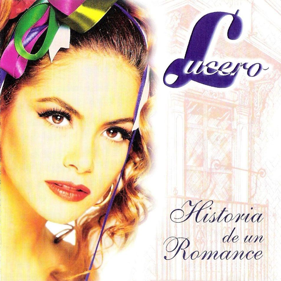 Portada del álbum "Historia de un Romance", de Lucero