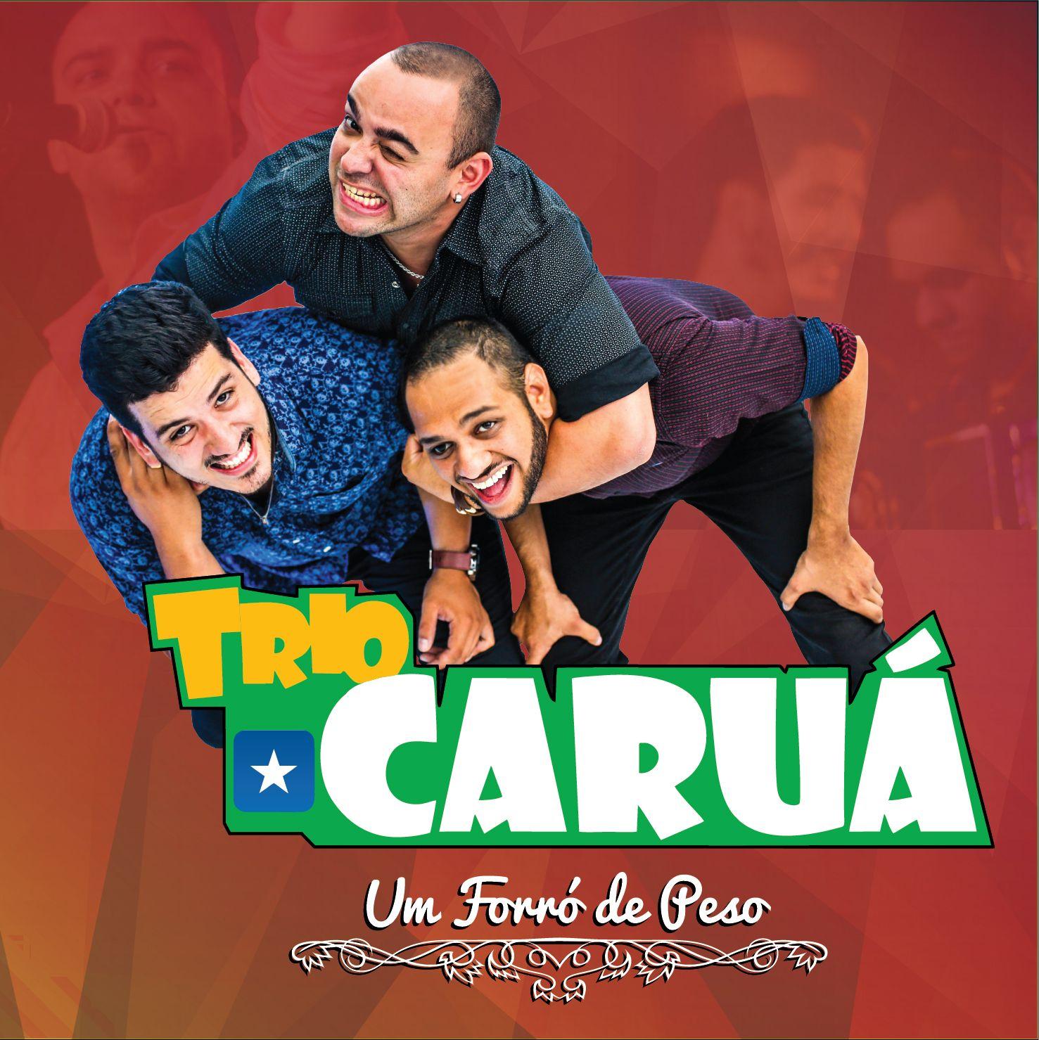 Capa do Álbum "Um Forró de Peso", de Trio Caruá