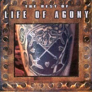 Album cover of "The Best Of Agony" by Life Of Agony