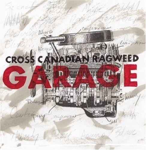 Portada de Álbum "Garage", de Cross Canadian Ragweed