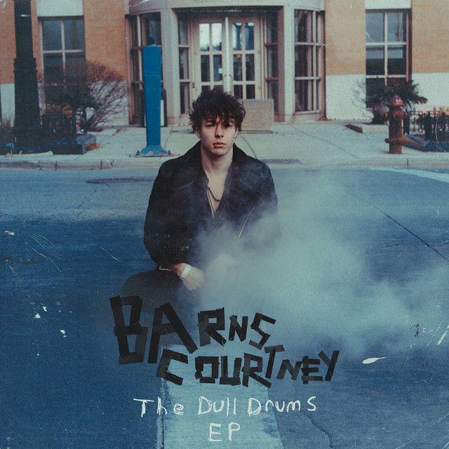 Portada de Sencillo/EP "The Dull Drums - EP", de Barns Courtney