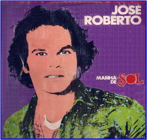 Portada del álbum "Manhã de Sol", de José Roberto