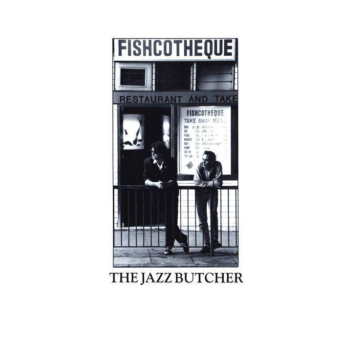 Capa do Álbum "Fishcotheque", de Jazz Butcher