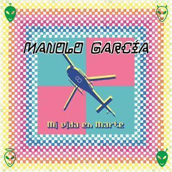 Portada de Álbum "Mi Vida En Marte", de Manolo Garcia