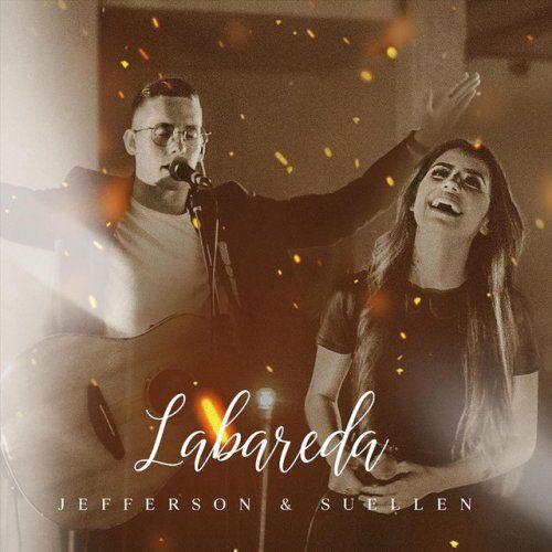 Portada de Sencillo/EP "Labareda (Ao Vivo)", de Jefferson & Suellen