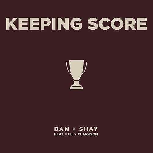 Album cover of "Keeping Score" by Dan + Shay