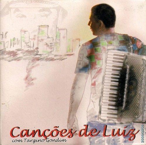 Portada de Álbum "Canções de Luiz", de Targino Gondim
