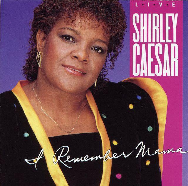 Capa do álbum "I Remember Mama", de Shirley Caesar