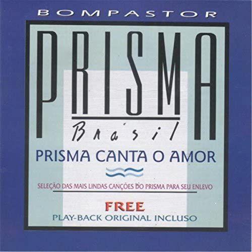 Portada de Álbum "Prisma Canta O Amor", de Prisma Brasil