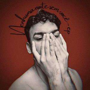 Portada de Sencillo/EP "Nenhuma Noite Sem Você", de Victtor Araújo