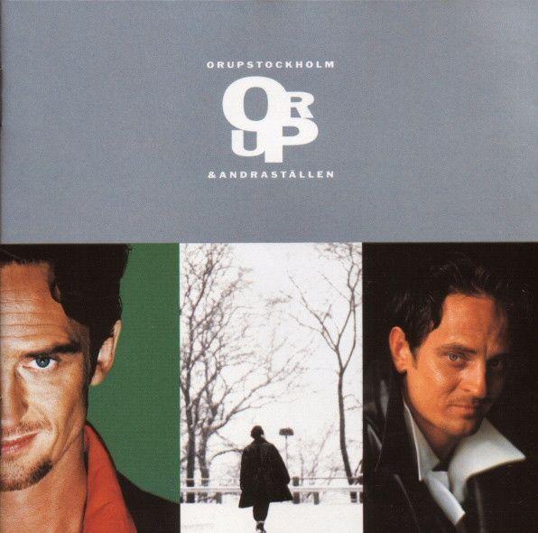 Capa do Álbum "Stockholm & Andra Ställen", de Orup