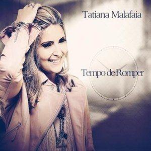 Portada de Álbum "Tempo de Romper", de Tatiana Malafaia