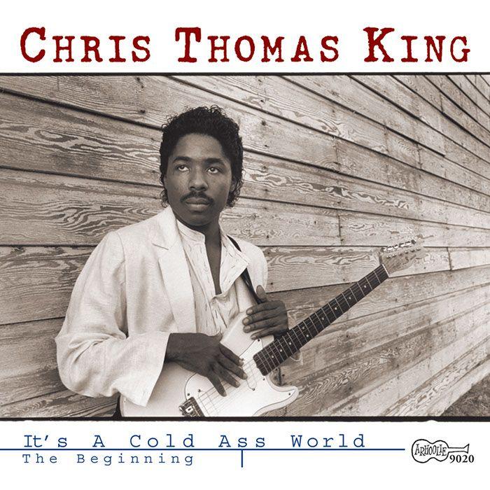 Portada de Álbum "It's A Cold Ass World - The Beginning", de Chris Thomas King